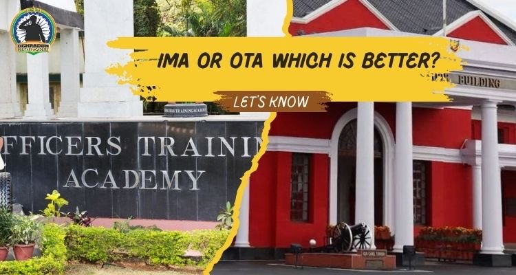 OTA vs IMA: Which Academy is Best for Your Army Career?