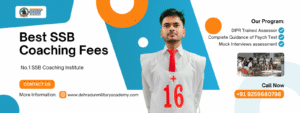SSB Coaching fees in Dehradun