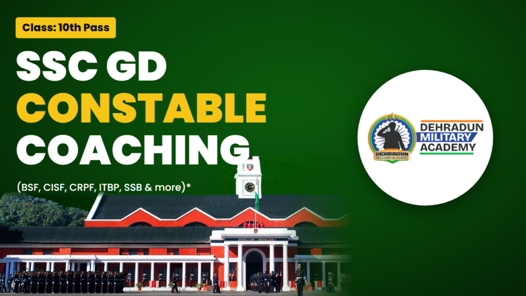 SSC GD Constable Coaching course card - Dehradun Military Academy