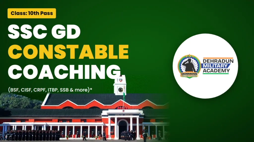 SSC GD Constable Coaching course card - Dehradun Military Academy